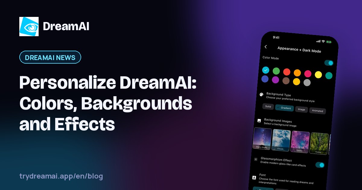 How to personalize DreamAI: colors, backgrounds and fonts